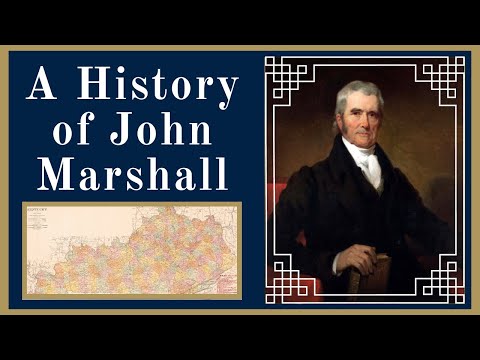A History of John Marshall