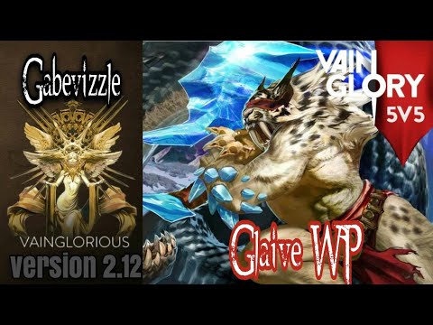 5v5 Gabevizzle | Glaive WP - Vainglory hero gameplay from a pro player