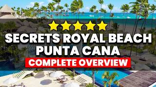 Secrets Royal Beach Punta Cana Review | (Everything You NEED To Know)