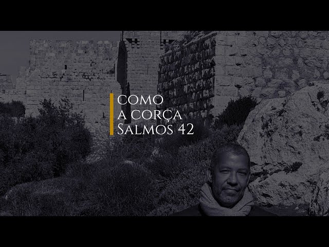 Como a cor&ccedil;a - Salmos 42 por Miguel Nicolaevsky
