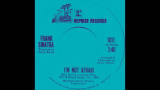 Frank Sinatra - I&#39;m Not Afraid