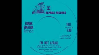 Frank Sinatra - I&#39;m Not Afraid