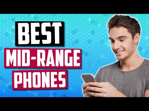 Best Mid-Range Phones in 2020 [Top 5 Picks]