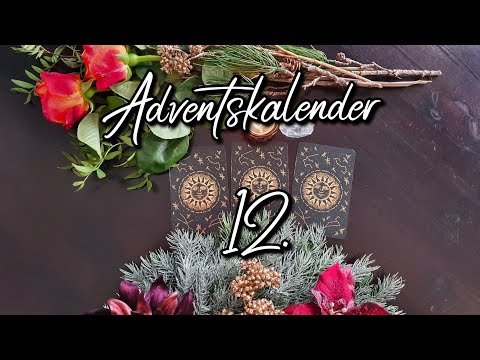 ADVENTSKALENDER ✨12.TAGESBOTSCHAFT | 12.12.22