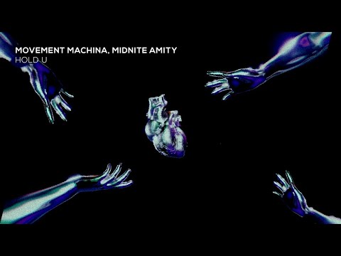 Movement Machina, Midnite Amity - Hold U (Zerothree Exclusive)