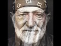 Willie Nelson - If My World Didn't Have You.wmv