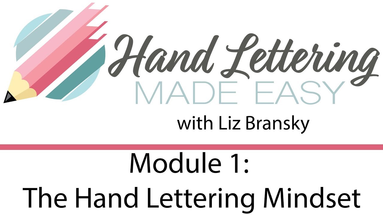 How to Hand Letter : Free Online Course // Module 1: The Hand Lettering Mindset