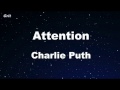 Attention - Charlie Puth Karaoke 【No Guide Melody】 Instrumental