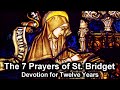 St Bridget S 12 Years Prayer Devotion 7 Prayers Of St Bridget