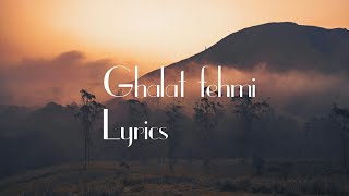 Lyrics video of Ghalat fehmi from the movie Supers