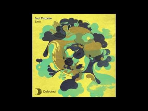 Soul Purpose - Blow (M's Original Mix) [Full Length] 2008