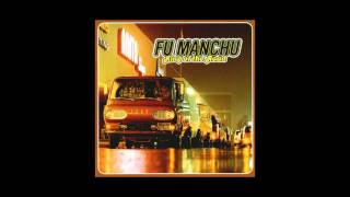 Fu Manchu - Hell On Wheels