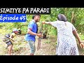 simitye pa paradi Épisode 45