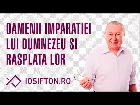 Oamenii Imparatiei lui Dumnezeu si rasplata lor (24 Ianuarie, 2016)