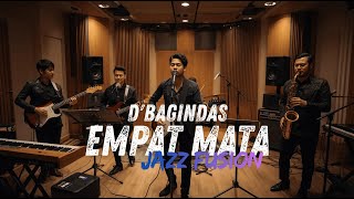 Download lagu D'BAGINDAS - Empat Mata COVER JAZZ FUSION mp3