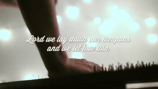 Carrollton   Let Love Win Lyric Video