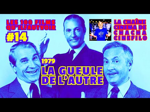 LES 100 FILMS QU'IL FAUT VOIR Ep 47 "La Gueule de l'Autre" 1979 #comedie  #cinemafrancais