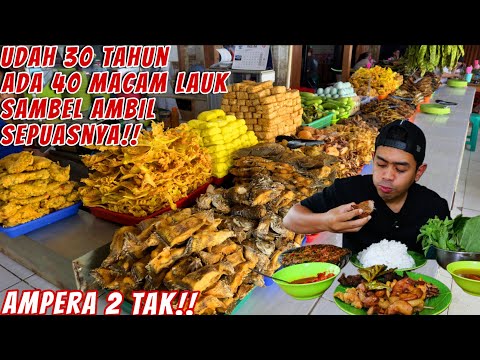 KHILAF MAKAN DISINI!! ADA 40 MACAM LAUK, SAMBEL DAN SAYUR ASEM AMBIL SEPUASNYA!!