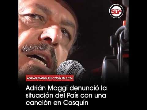 Adrián Maggi denunció la situación del país con una canción en Cosquín