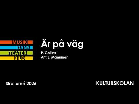 KULTURSKOLANS Skolturné 2026 - Är på väg