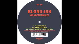 Blond:ish - Stolen Romance Feat. Audysea