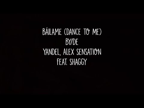 Yandel - Báilame (English Translation) feat. Shaggy, Alex Sensation