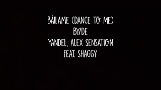 Yandel - Báilame (English Translation) feat. Shaggy, Alex Sensation