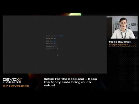 Devoxx Ukraine 2020. Kotlin for the back-end – Does the fancy code bring much value? Taras Boychuk