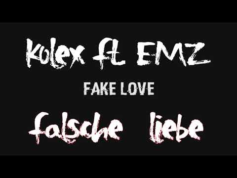 kolex ft. EMZ - Falsche Liebe (prod. TowerBeatz)