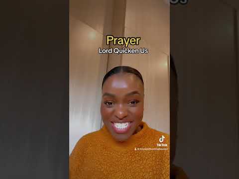 Prayer : Lord Quicken Me
