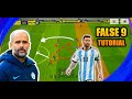 eFootball 2023 | FALSE 9 TUTORIAL GUIDE | POSSESSION | BEST FORMATIONS, PLAYERS, & SQUAD BUILDING