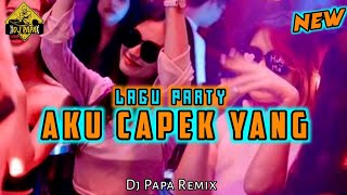 Download lagu AKU CAPEK YANG X DROP ENAK _ DJ PAPA REMIX‼️‼️ mp3