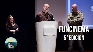 FUNCINEMA 5ª Edición  CLAUSURA 2018