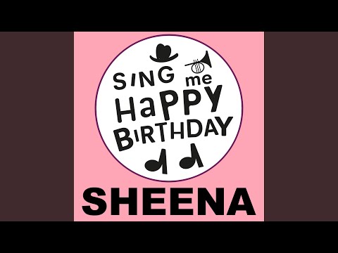 Happy Birthday Sheena (Alt Pop Version)
