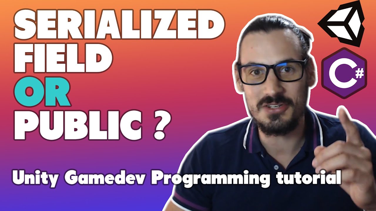 Serialized Field Vs Public properties | Unity Game Dev Tutorial