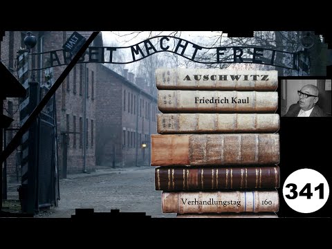 (341) Nebenklagevertreter: Karl Friedrich Kaul - Frankfurter Auschwitz-Prozess