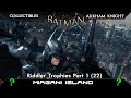 Batman: Arkham Knight All Riddler Trophies Miagani Island Part 1 (22 trophies)
