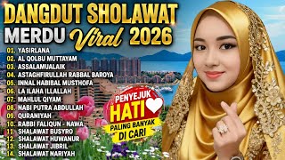 Download lagu Dangdut sholawat Viral 2026 Penyejuk Hati ❤️ Merdu enak di dengar mp3