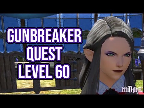 FFXIV 5.2 1445 Gunbreaker Quest Level 60