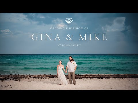 Destination Wedding | Gina + Mike |  Wedding Slideshow