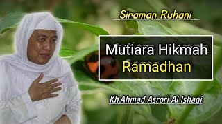 Download lagu Mutiara Hikmah Ramadhan || Kh.Ahmad Asrori Al Ishaqi mp3