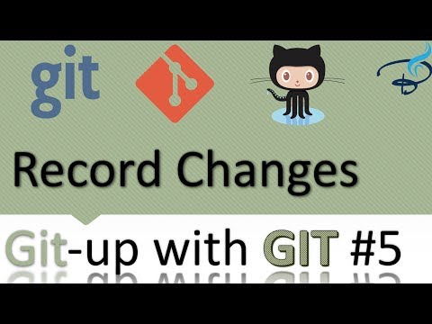 Git up with Git and Github tutorials | Change records 5