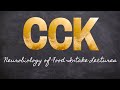 CCK Is A Satiety Hormone Part 8 Neurobiology Of Food Intake Macronutrients Lecture 44