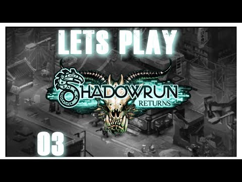 Shadowrun Returns: part 3
