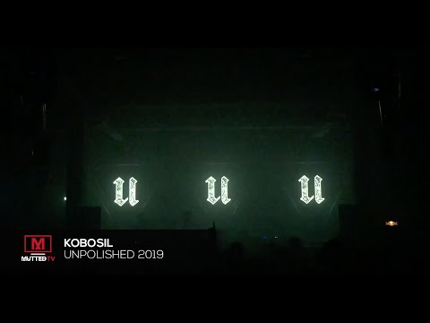 KOBOSIL @ UNPOLISHED 2019