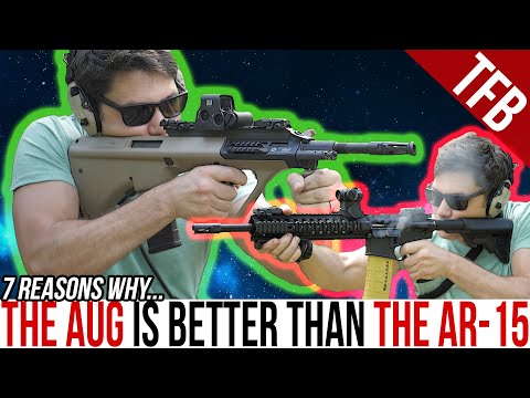 7 Reasons Why a Steyr AUG is Better than an AR-15 (or M16)