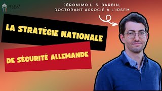 GRAND FORMAT#5 : LA STRATÉGIE NATIONALE DE SÉCURITÉ ALLEMANDE