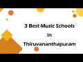 3 Best Music Schools In Thiruvananthapuram Kerala 2024 Music Academies