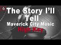 Maverick City Music | The Story Ill Tell Music and Lyrics High Key