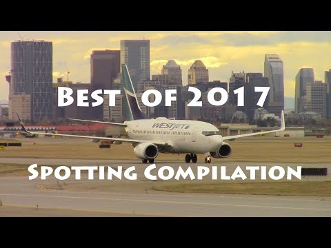 Best of 2017 - Plane Spotting Compilation!